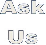 Ask Us!